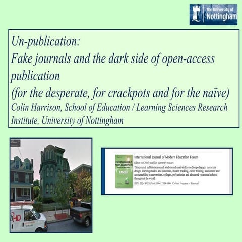 Un-publication:  Fake journals and the dark side of open-access publication  ...