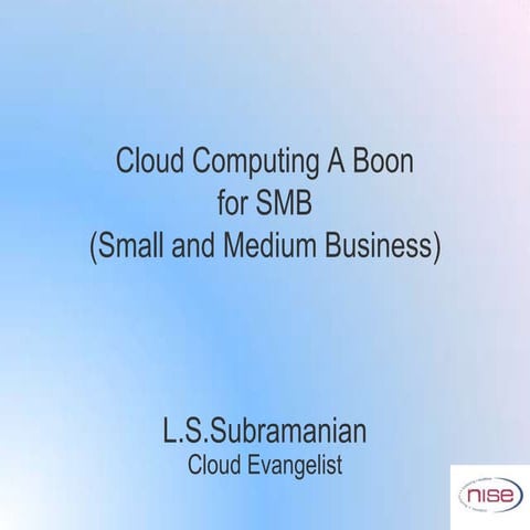 Lss cloud computing a boon for smb-interop-2011