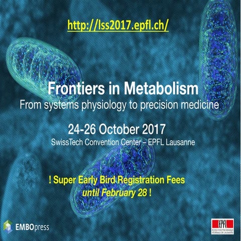 LSS 2017 Frontiers in Metabolism