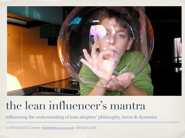 The Lean Influencer's Mantra 