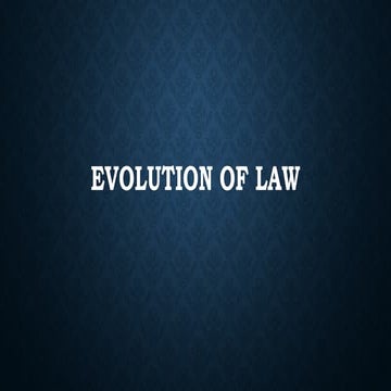 historical evolution in law and  sources