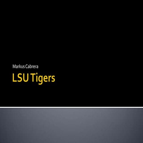 LSU TIGERS | PPTX