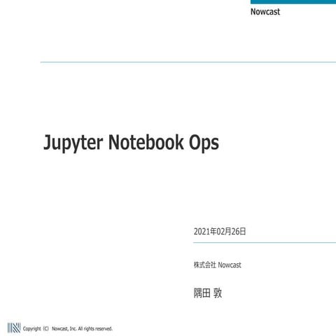 Jupyter Notebook Ops