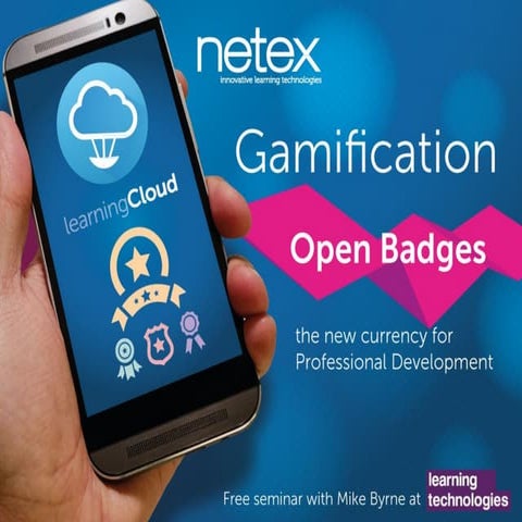 Learning Technologies 2015 | Gamification: Netex learningCloud and Open Badge...