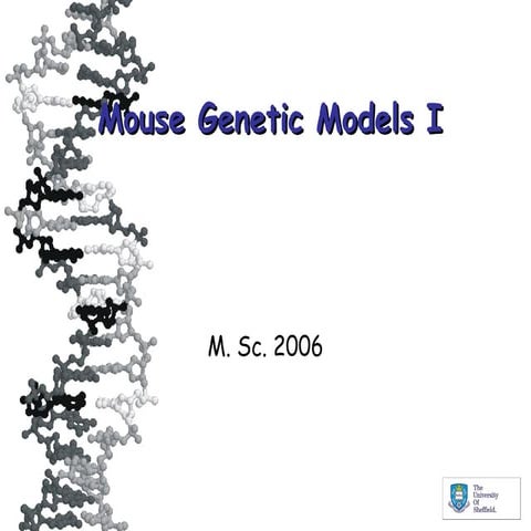 Introduction to Mouse genetic model first