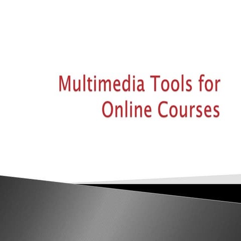 Ltad3240 multimediatoolspresentation