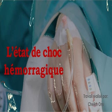 Létat-de-choc-hémorragique ou hypovolémique | PPTX