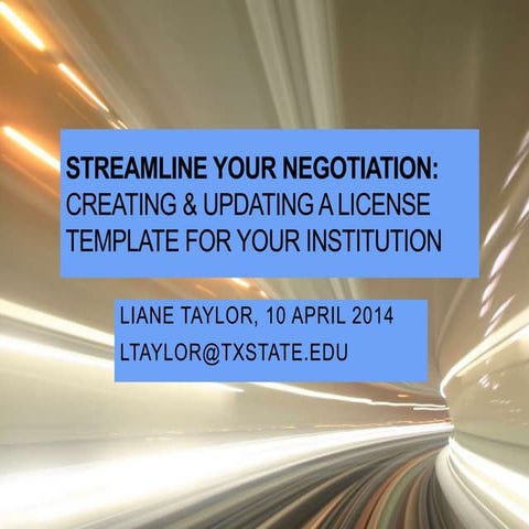 Streamline Your Negotiation: Creating & Updating a License Template for Your...