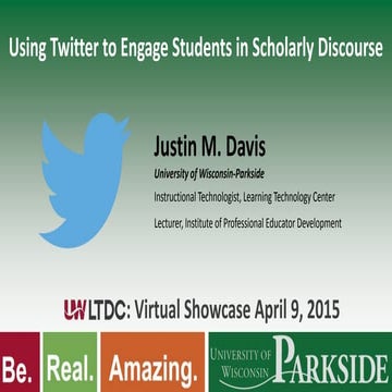 Using Twitter to Engage Students in Scholarly Discourse