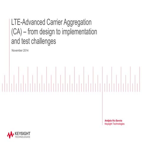 LTE-Advanced Carrier Aggregation CA – from design to implementation and test ...