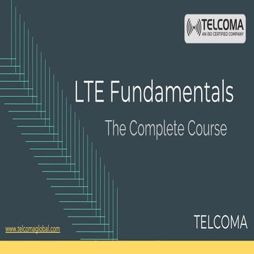LTE Fundamentals Training and Certification by TELCOMA Global