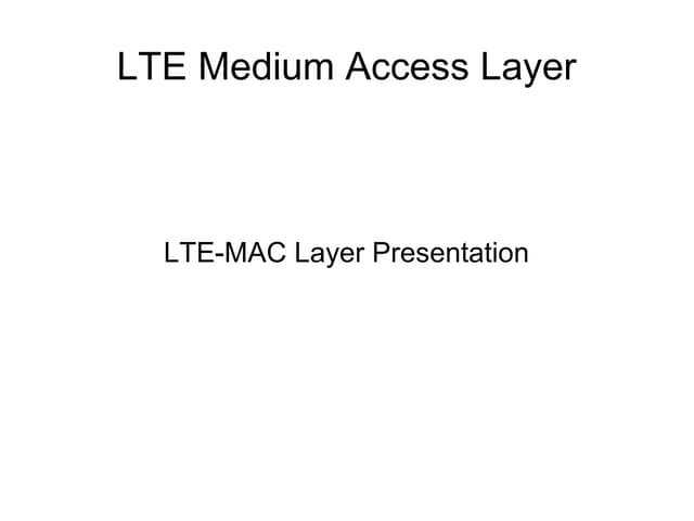 Lte mac presentation