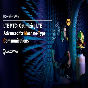Lte mtc - optimizing lte advanced for machine-type communications