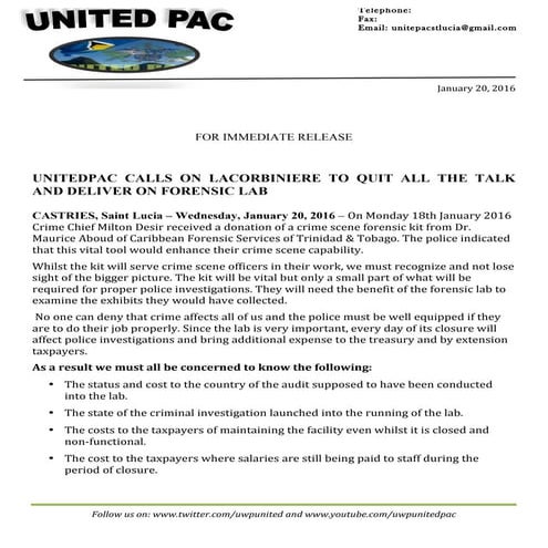 unitedpac calls on lacorbiniere to quit all talk and deliver on forensic lab