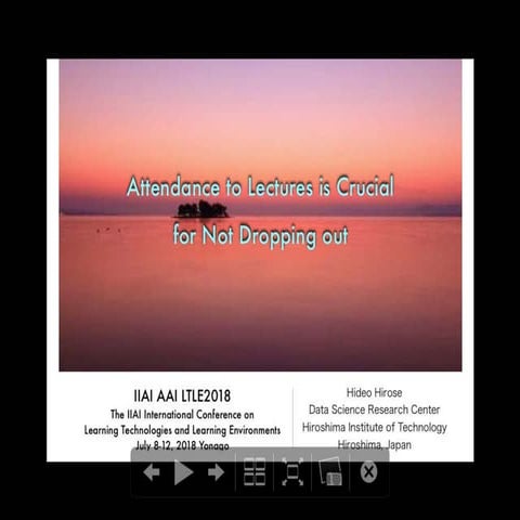 Attendance to Lectures is Crucial in Order Not to Drop Out