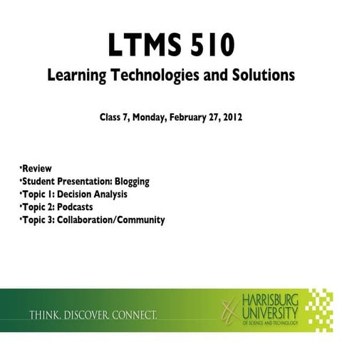 LTMS 510: Learning Technologies and Solutions - Class 7