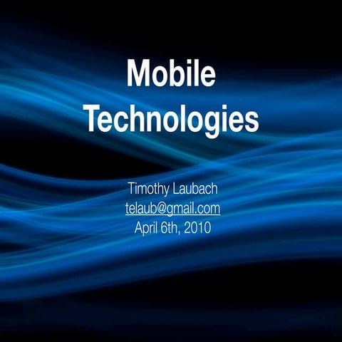 LTMS 510 Mobile Technologies