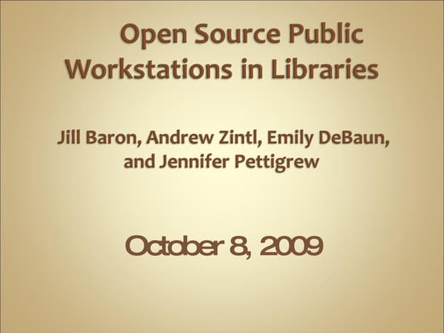 LTR: Open Source Public Workstations