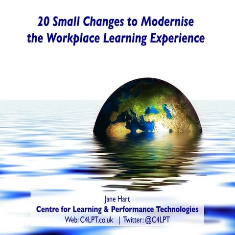 20 small changes to modernise the workplace learning experience