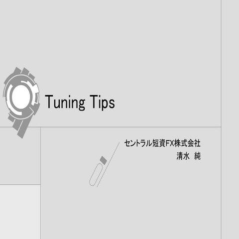 Tuning Tips