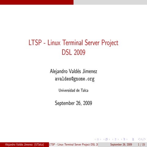 LTSP - Linux Terminal Server Project
