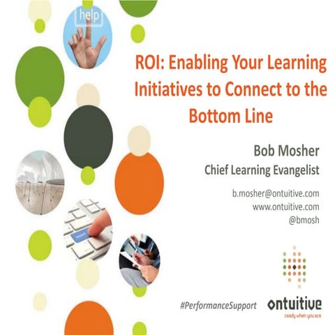 WEBINAR: ROI: Enabling Your Learning Initiatives to Connect to the Bottom Line