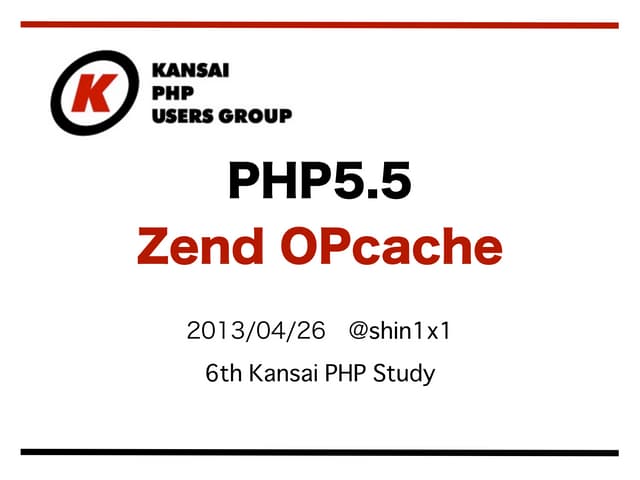 PHP 5.5 Zend OPcache