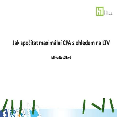 Jak spočítat maximální CPA s ohledem na lifetime value