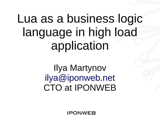 Lua as a business logic language in high load application