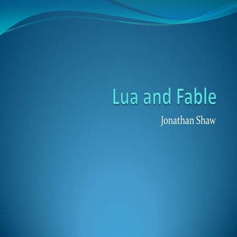 Lua and fable   jonathan shaw (lionhead)