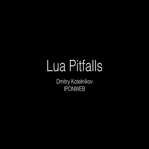 Lua pitfalls