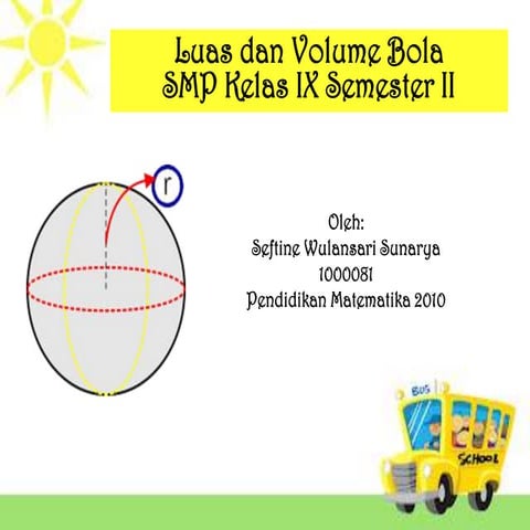 Luas dan volume bola