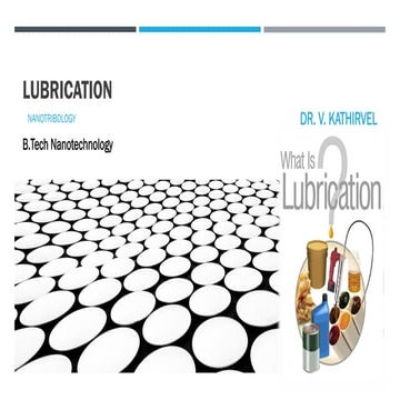 Lubrication and it's types and properties of the libricabt