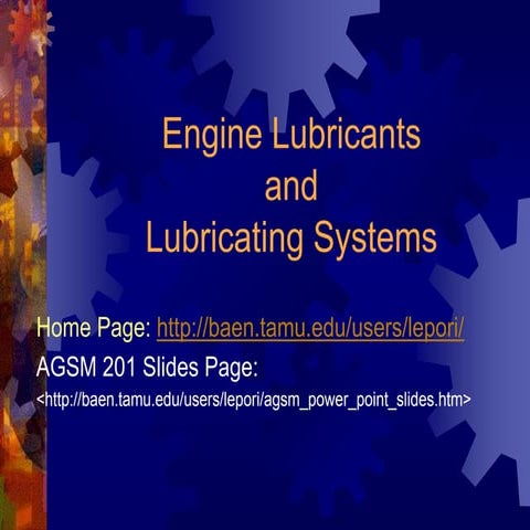 Engine lubricants and lubricating systems.ppt