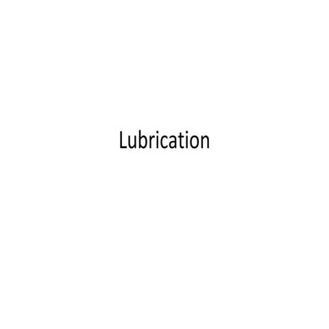 Lubrication