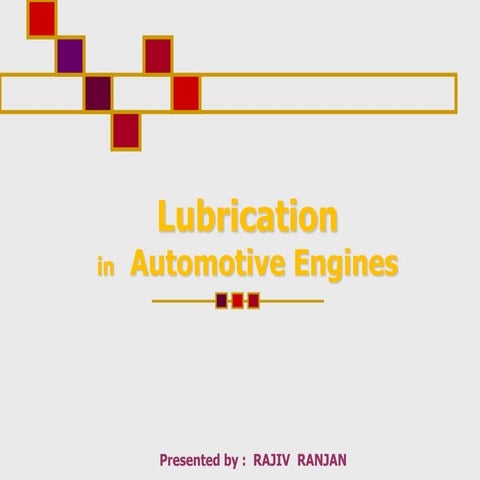 Lubrication  in Automotive Engines