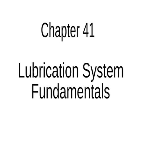 Lubrication System Fundamentals for Engineers
