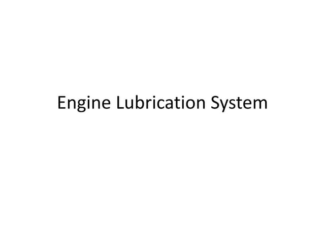 Lubrication system for an automobile 