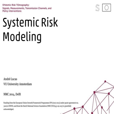 Systemic Risk Modeling - André Lucas, April 16 2014 | PDF