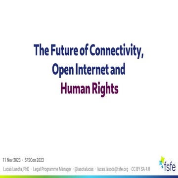 SFSCON23 - Lucas Lasota - The Future of Connectivity, Open Internet and Human...