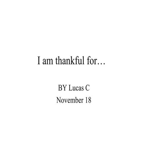 Lucas thankful