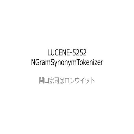 LUCENE-5252 NGramSynonymTokenizer