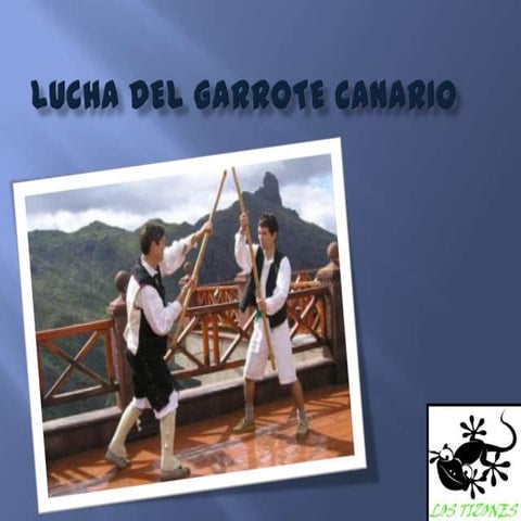Lucha del garrote canario | PPTX
