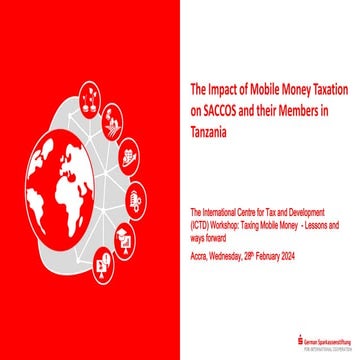 The Impact of Mobile Money Taxation on SACCOS and their Members in Tanzania