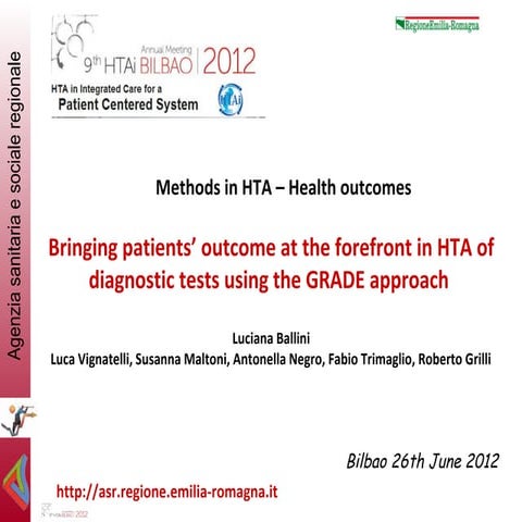 Bringing patients’ outcome at the forefront in HTA of diagnostic tests using ...