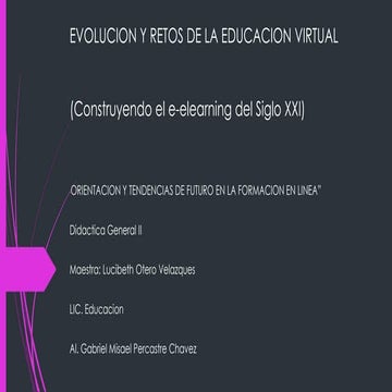 Evolucion y retos de la educacion virtual Capitulo 6Lucibet enviar