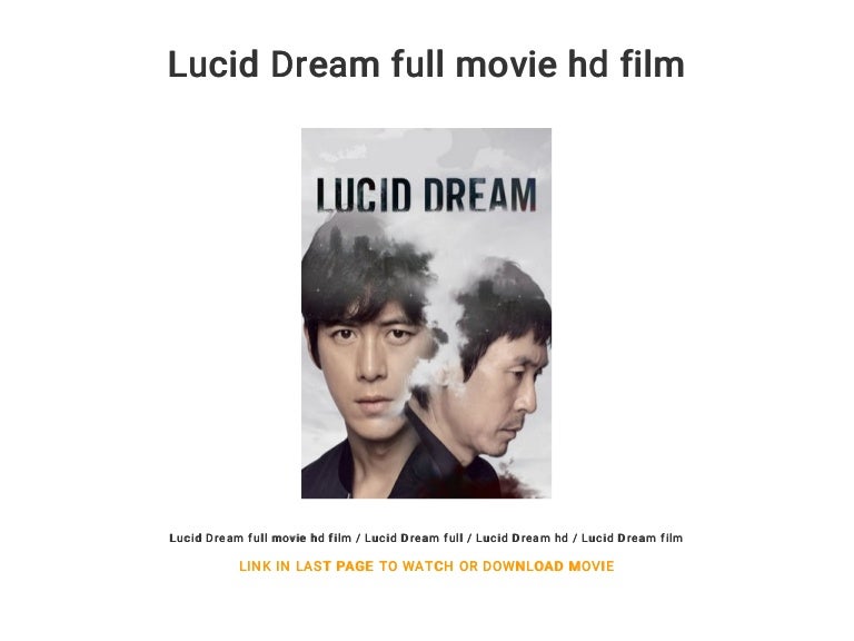 Lucid Dream full movie hd film