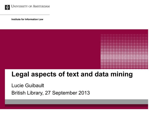 The legal perspective- Lucie Guibault, University of Amsterdam