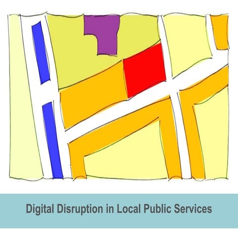 Digital Disruption in Local Public Services 