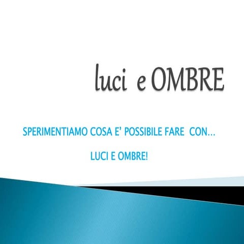Luci e ombre | PPTX